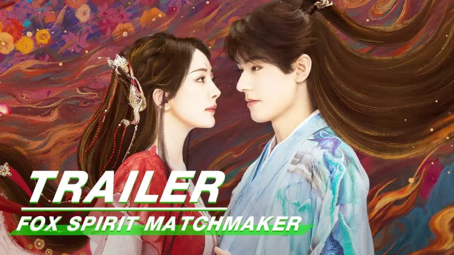 Видео к сериалу Лиса-сваха: Юэ Хун — Trailer：YangMi & GongJun | Fox Spirit Matchmaker | 狐妖小红娘月红篇 | iQIYI