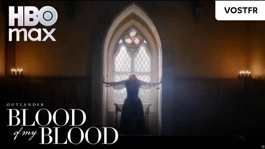 Видео к сериалу Чужестранка: Кровь от крови моей — Outlander : Blood of my Blood | Teaser | VOSTFR