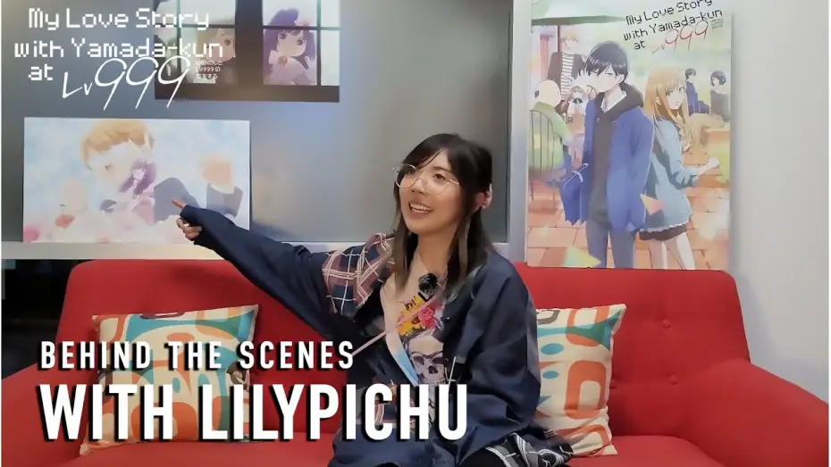 Видео к сериалу Моя любовь к Ямаде 999 уровня — Behind The Scenes with LilyPichu