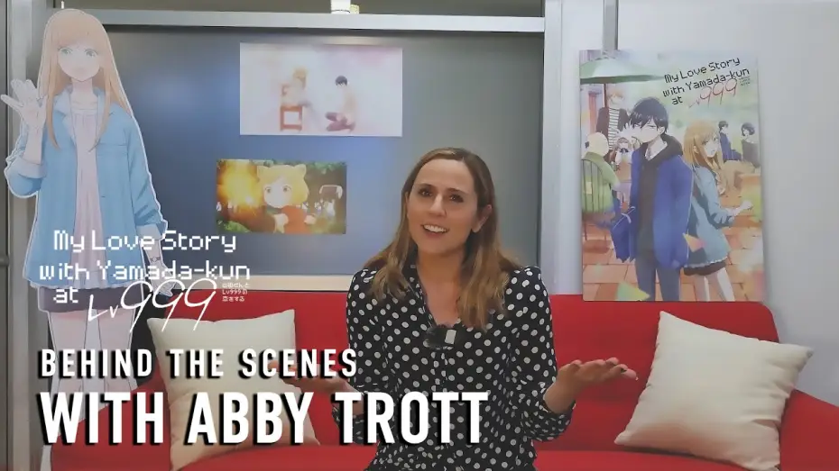 Видео к сериалу Моя любовь к Ямаде 999 уровня — Behind The Scenes with Abby Trott