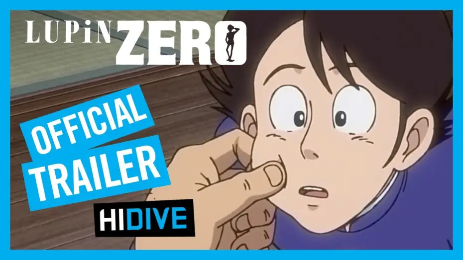 Видео к сериалу Люпен: Начало — LUPIN ZERO Trailer | HIDIVE