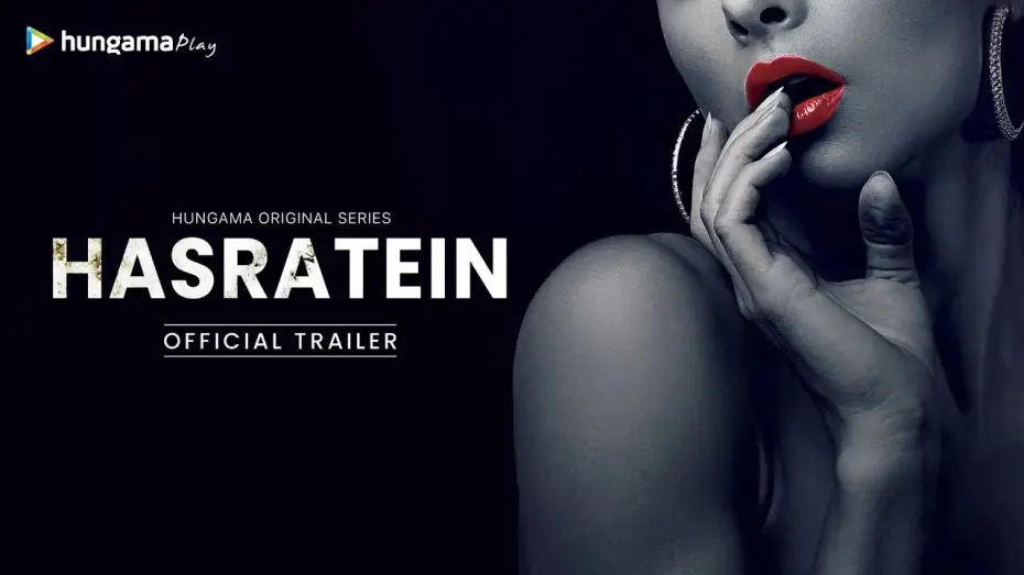 Видео к сериалу Хасратейн — Official Trailer | Hungama Original Show | Hasratein | Mona Lisa, Adaa Khan, Krishna Mukherjee