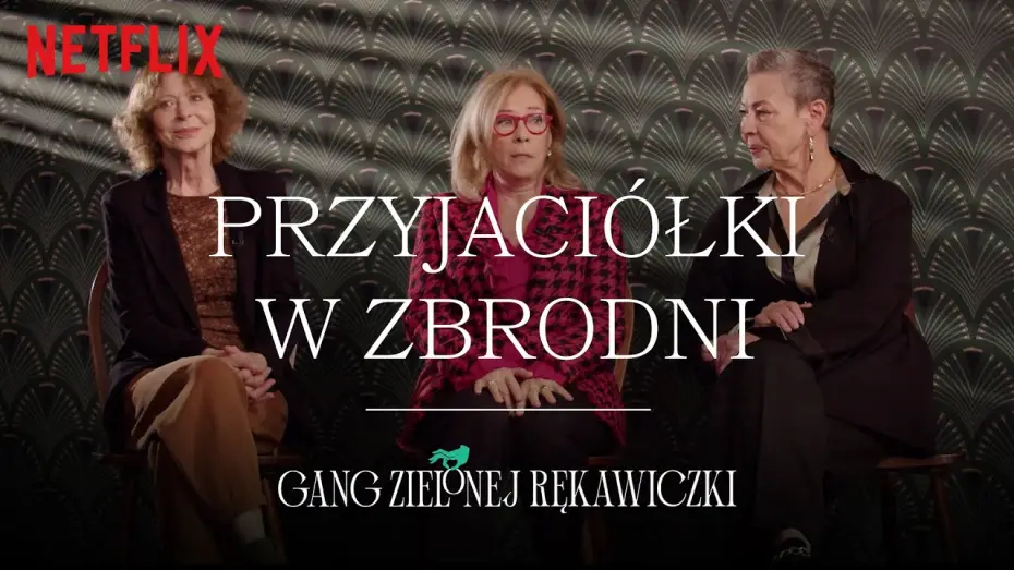 Видео к сериалу Банда Зеленая перчатка — Poznaj bliżej Gang Zielonej Rękawiczki