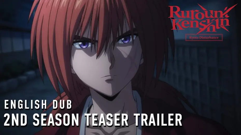 Видео к сериалу Бродяга Кэнсин — -Kyoto Disturbance- English Dub Teaser Trailer
