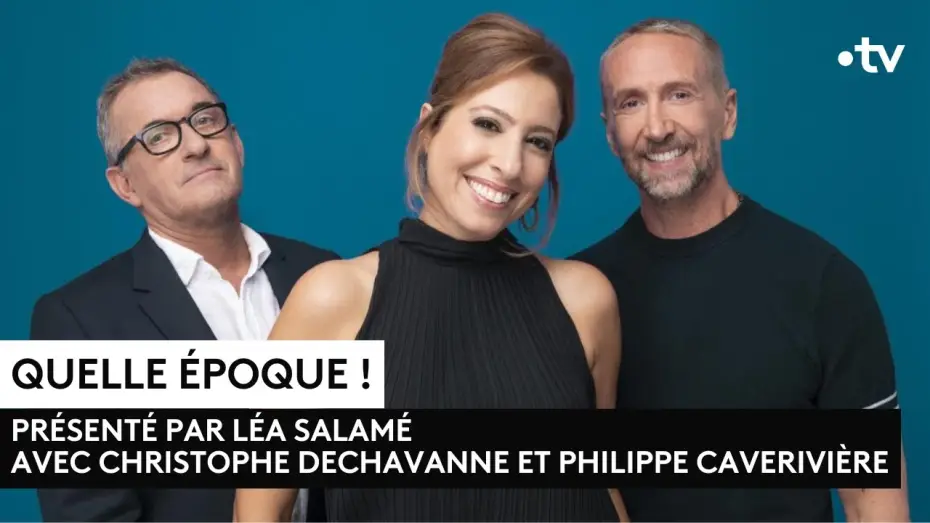 Видео к сериалу Quelle époque ! — [Bande annonce] Quelle époque !, tous les samedis soir sur France 2