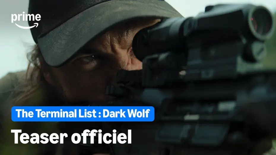 Видео к сериалу Список смертников: Тёмный волк — The Terminal List : Dark Wolf - Teaser Officiel | Prime Video