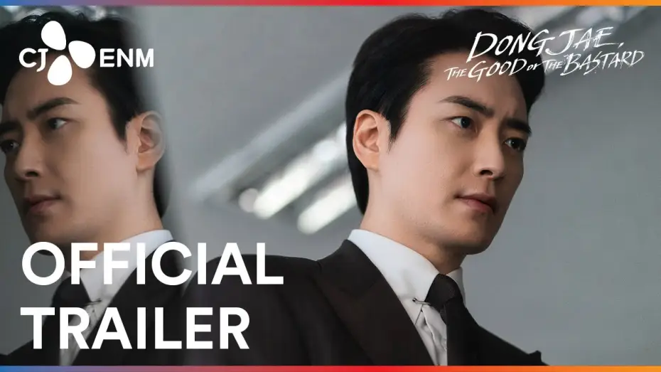 Видео к сериалу Донджэ: хороший или подонок — Dongjae, the Good or the Bastard | Official Trailer | CJ ENM