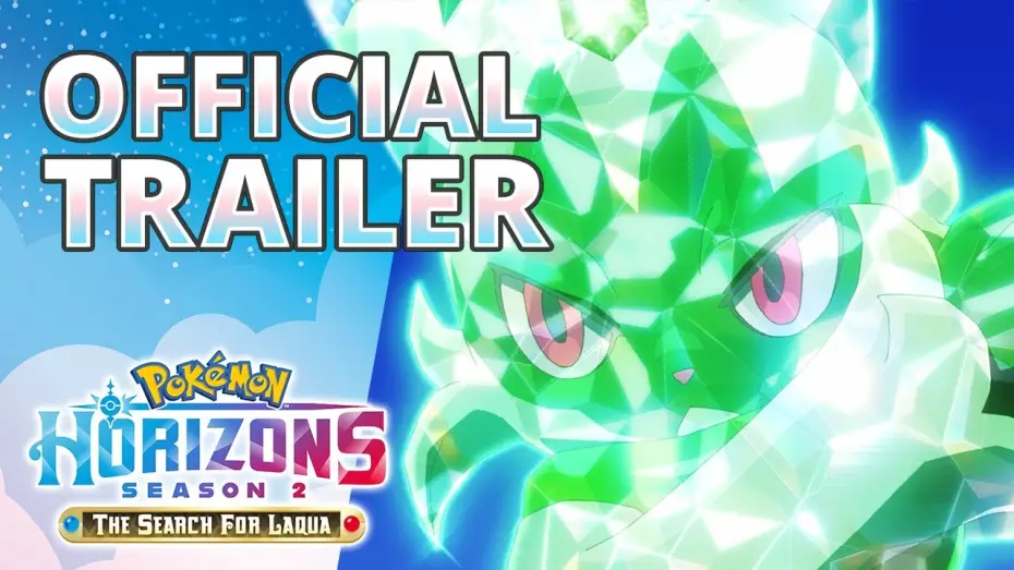 Видео к сериалу Покемон: Отправление Лико и Роя — Pokémon Horizons: Season 2 - Now Playing on Netflix