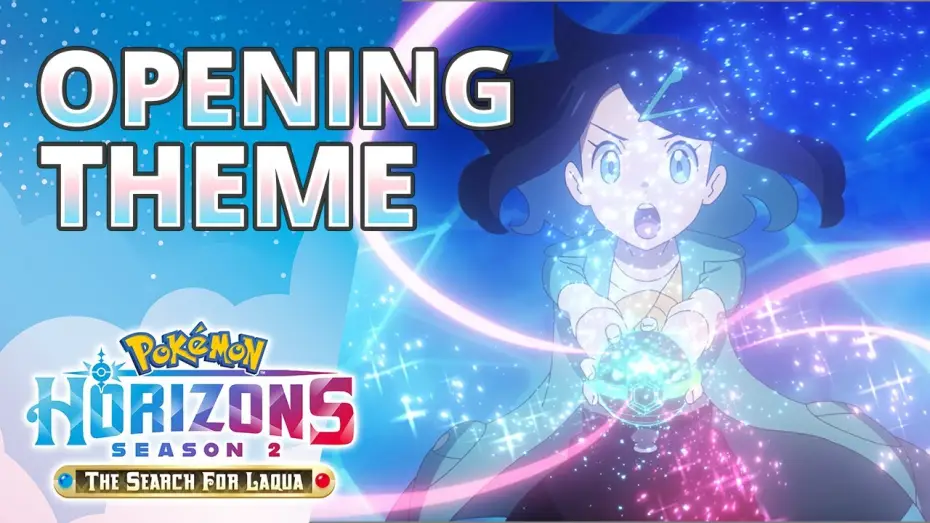 Видео к сериалу Покемон: Отправление Лико и Роя — Season 2—The Search for Laqua Opening Theme - My Favorite Pokémon