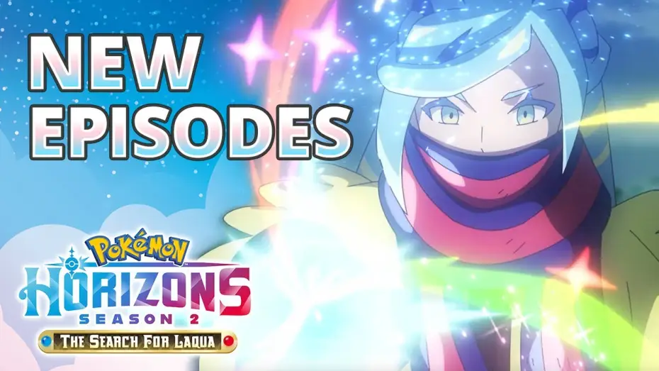 Видео к сериалу Покемон: Отправление Лико и Роя — Pokémon Horizons: Season 2 Part 2 - Now Playing on Netflix
