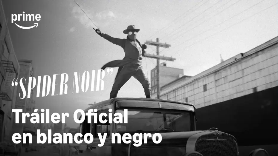 Видео к сериалу Паук-Нуар — Tráiler final en blanco y negro