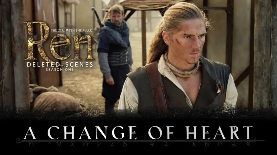 Видео к сериалу Ren: The Girl with the Mark — A Change of Heart - Deleted Scene - Ren: The Girl with the Mark - Season One