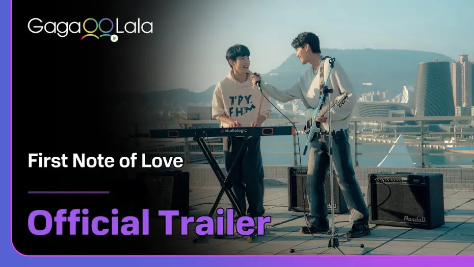 Видео к сериалу Первая нота любви — GagaOOLala Original BL "First Note of Love" Coming Soon! will premiere August 12!