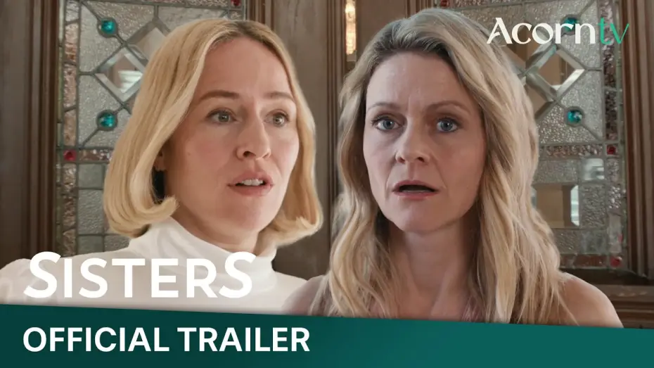 Видео к сериалу SisterS — SisterS | Season 2 Official Trailer | Premieres April 22 on Acorn TV