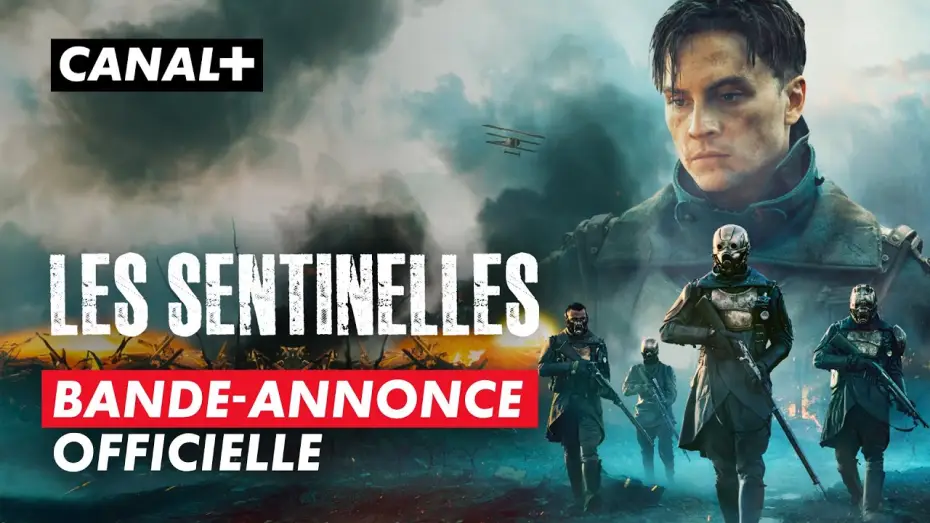 Видео к сериалу Часовые — Les Sentinelles | Bande-annonce officielle | Création Originale CANAL+