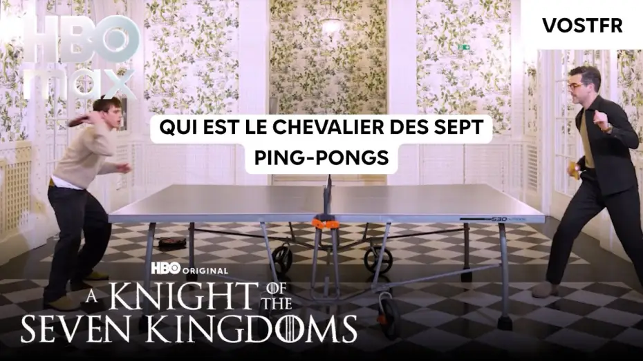 Видео к сериалу Рыцарь Семи Королевств — Qui sera le véritable Chevalier des Sept Ping-Pongs ?