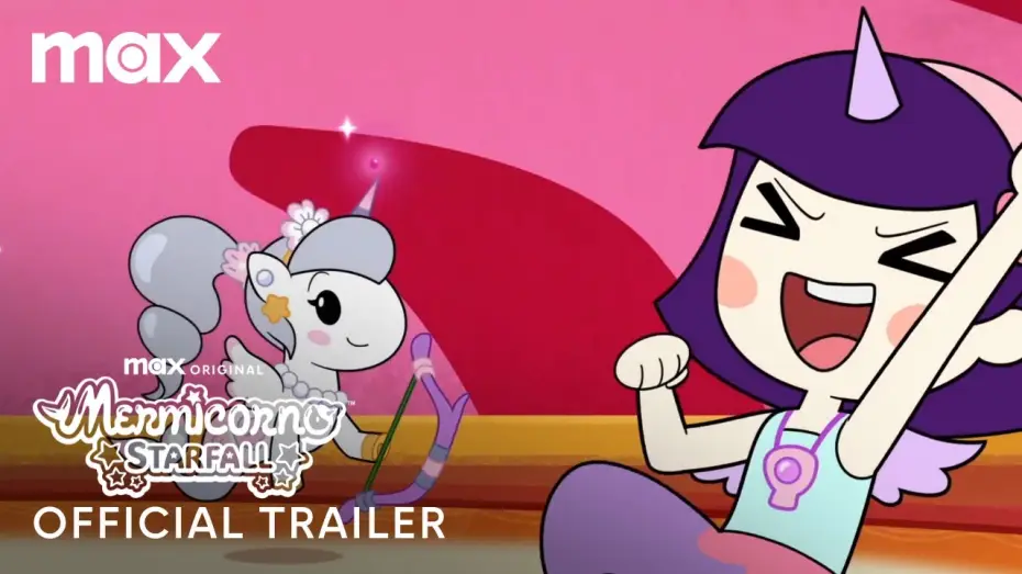 Видео к сериалу Mermicorno: Starfall — Season 2 Official Trailer