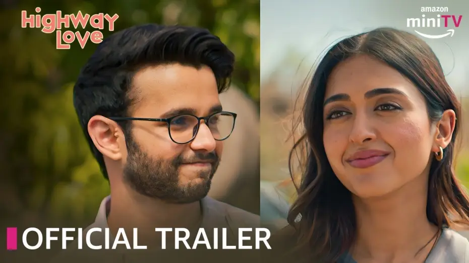 Видео к сериалу Любовь на шоссе — Highway Love 🚗💕| Official Trailer 2023 | ft. Ritvik Sahore & Gayatri Bhardwaj | Amazon miniTV