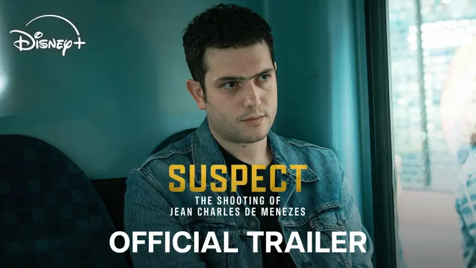 Видео к сериалу Подозреваемый: Убийство Жана Шарля де Менезеса — Official Trailer