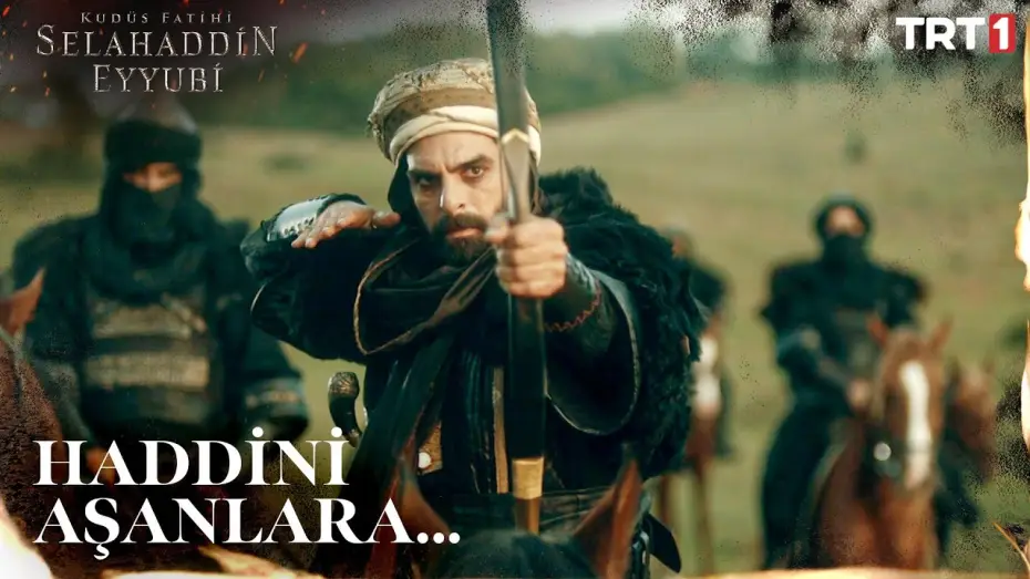 Видео к сериалу Освободитель Иерусалима: Салахуддин аль-Аюби — Nureddin Zengi, Eyyub Bey'in Yardımına Yetişti! - Kudüs Fatihi Selahaddin Eyyubi 1. Bölüm