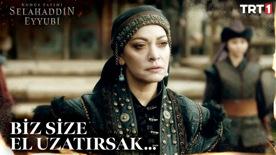 Видео к сериалу Освободитель Иерусалима: Салахуддин аль-Аюби — İsmet Hatun Gözdağı Verdi - Kudüs Fatihi Selahaddin Eyyubi 6. Bölüm
