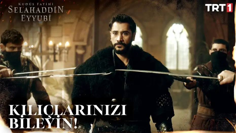 Видео к сериалу Освободитель Иерусалима: Салахуддин аль-Аюби — Yarın Fetih İçin Geleceğim! - Kudüs Fatihi Selahaddin Eyyubi 6. Bölüm