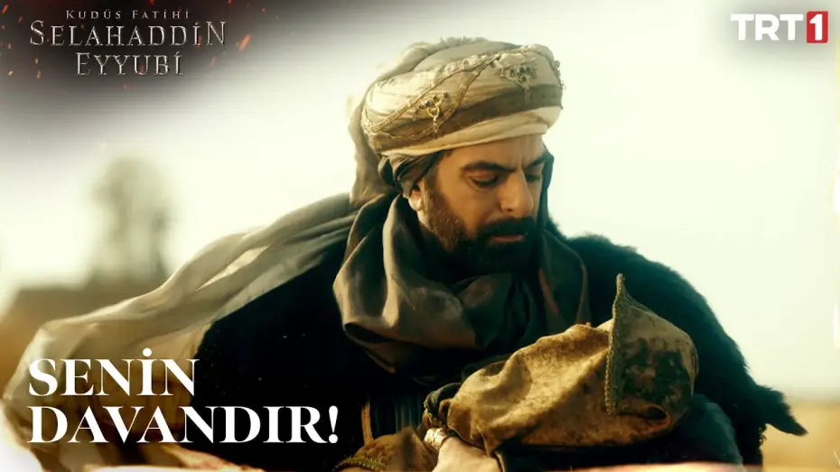 Видео к сериалу Освободитель Иерусалима: Салахуддин аль-Аюби — Bundan Böyle Namın Selahaddin Olsun... - Kudüs Fatihi Selahaddin Eyyubi 1. Bölüm