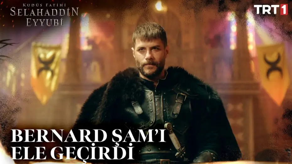 Видео к сериалу Освободитель Иерусалима: Салахуддин аль-Аюби — Bernard Şam'ı Ele Geçirdi! - Kudüs Fatihi Selahaddin Eyyubi 20. Bölüm @trt1
