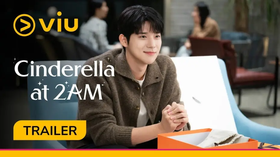 Видео к сериалу Золушка в 2 часа ночи — [Trailer] Viu Original, Cinderella at 2AM | Coming to Viu on 24 Aug!