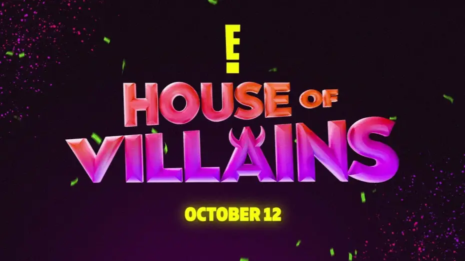 Видео к сериалу Дом злодеев — "House of Villains" - Meet Your New Favorite Reality Show! | E!