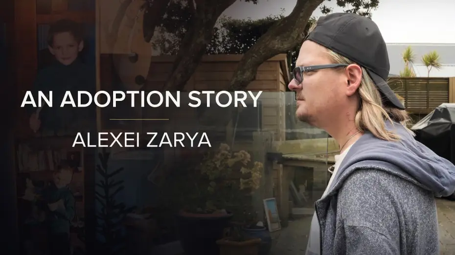Видео к сериалу История об усыновлении — An Adoption Story (S1): Alexei's Journey from Ukraine to NZ & Life with Eisenmenger Syndrome