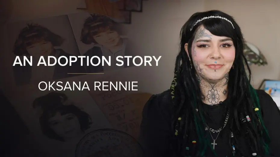 Видео к сериалу История об усыновлении — An Adoption Story: Oksana’s Search for the Sister She Never Knew in Russia