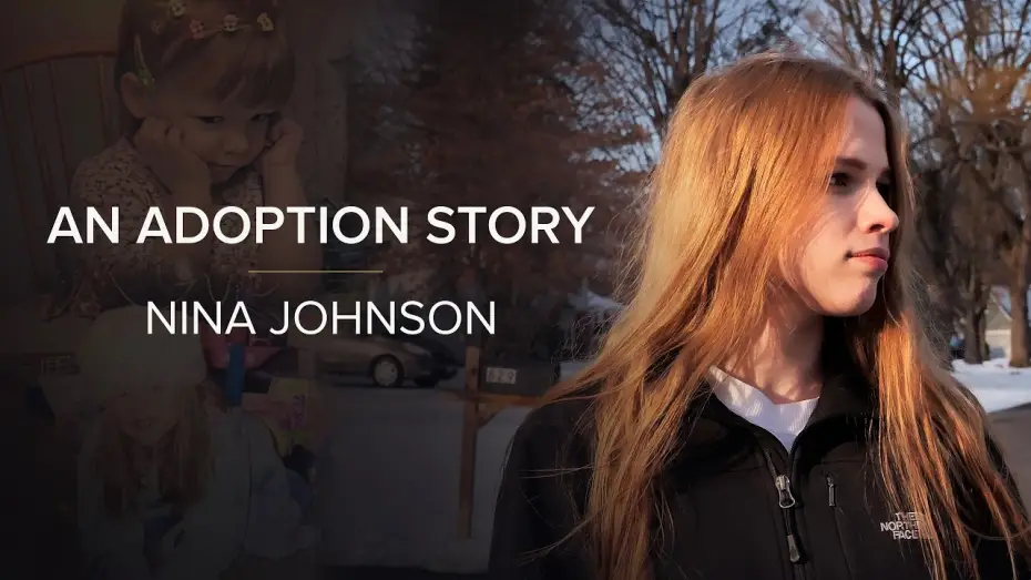 Видео к сериалу История об усыновлении — An Adoption Story (S1): Nina's Story - Adopted from St Petersburg, Russia to Rochester, NY