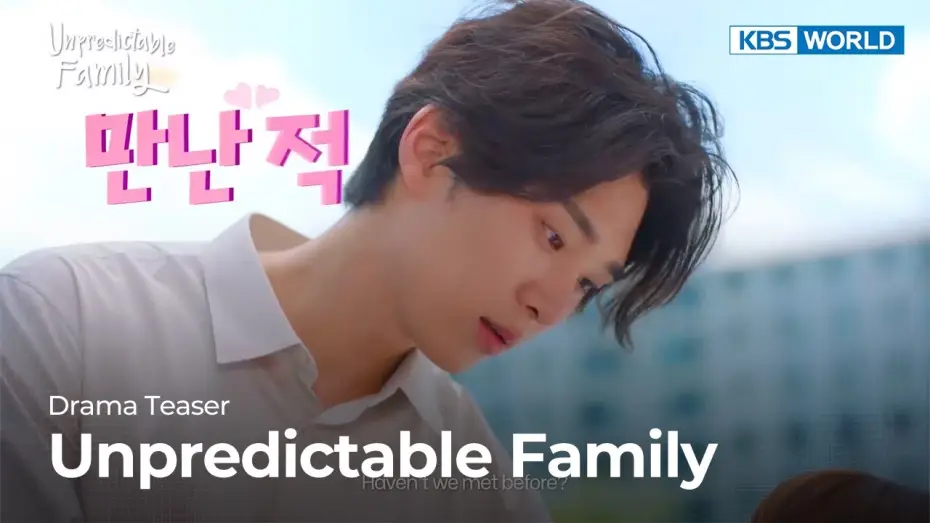 Видео к сериалу Непредсказуемая семья — (Teaser Ver.1) Unpredictable Family | KBS WORLD TV