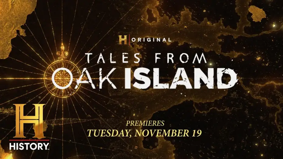 Видео к сериалу Tales From Oak Island — (New Series) Tales From Oak Island | Premieres Tuesday, November 19 at 10/9c on The HISTORY Channel