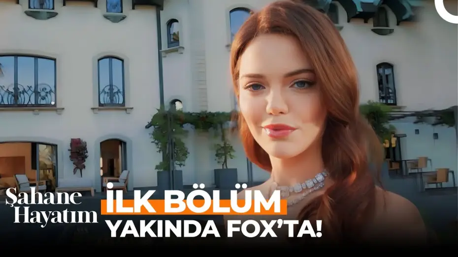 Видео к сериалу Моя прекрасная жизнь — Şahane Hayatım Yakında FOX'ta!