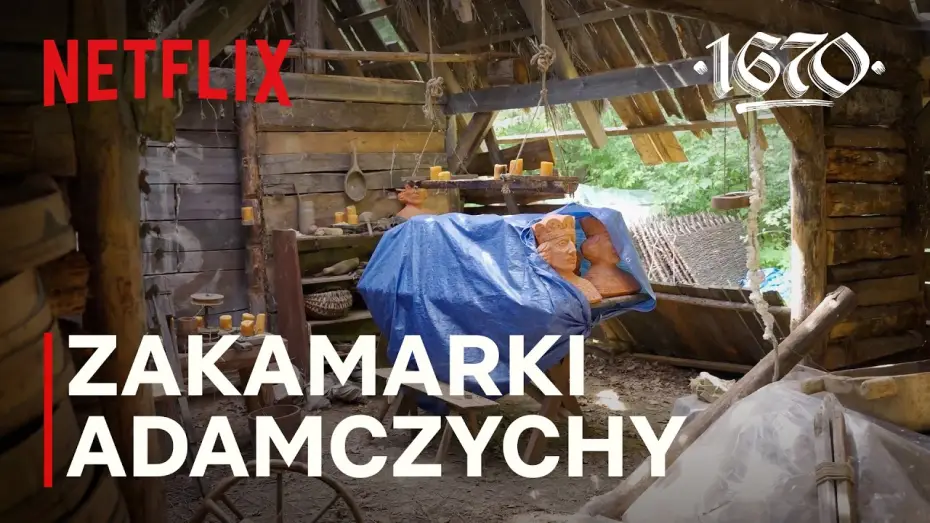 Видео к сериалу 1670 — Zakamarki Adamczychy | Za kulisami 1670 - Cz.5 | Netflix