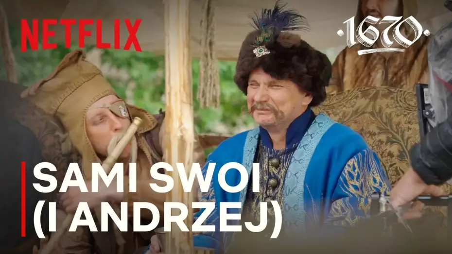 Видео к сериалу 1670 — Sami Swoi | Za kulisami 1670 - Cz.1 | Netflix