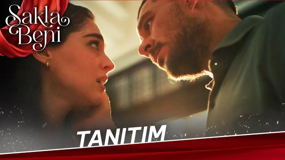 Видео к сериалу Спрячь меня — Sakla Beni - Tanıtım