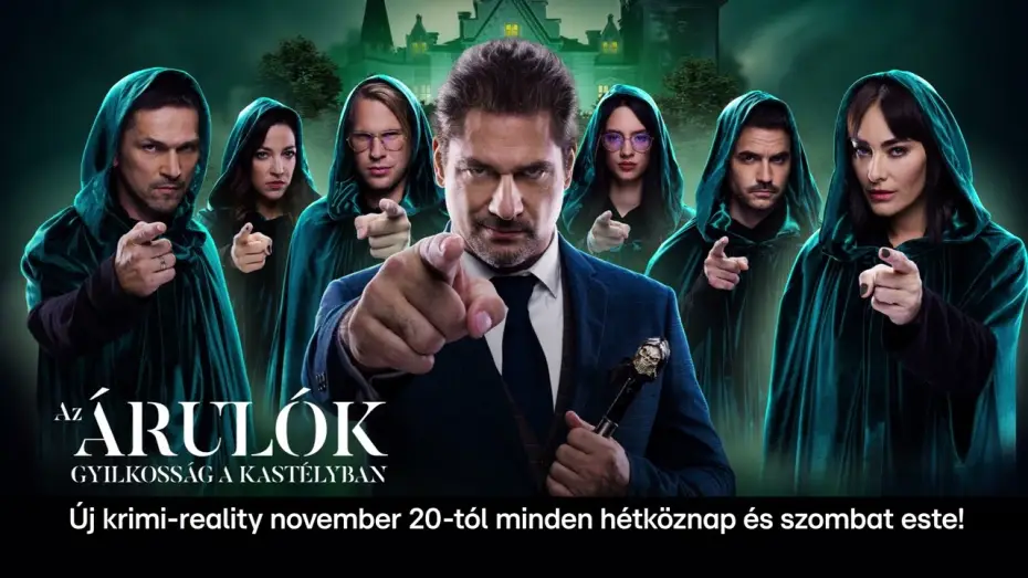 Видео к сериалу Предатели: Венгрия — Az Árulók - Gyilkosság a kastélyban / November 20-tól az RTLen!