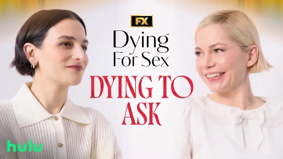 Видео к сериалу Умираю, как хочу секса — Dying to Ask: Michelle Williams & Jenny Slate Go Deep