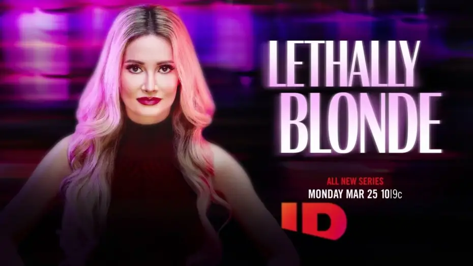 Видео к сериалу Lethally Blonde — Official Trailer