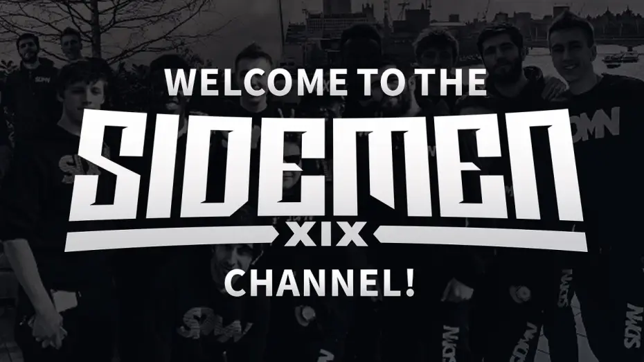 Видео к сериалу Sidemen — WELCOME TO THE SIDEMEN CHANNEL!