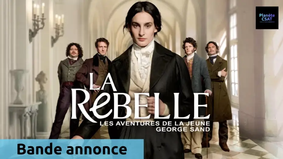 Видео к сериалу Джордж: Неукротимый дух — La Rebelle - Les aventures de la jeune George Sand | bande annonce | France 2