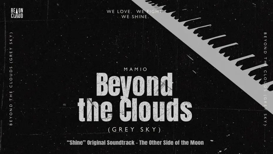 Видео к сериалу ชาย — MAMIO - Beyond the Clouds (Grey Sky) [Shine OST - The Other Side of the Moon] | Official Lyric Video
