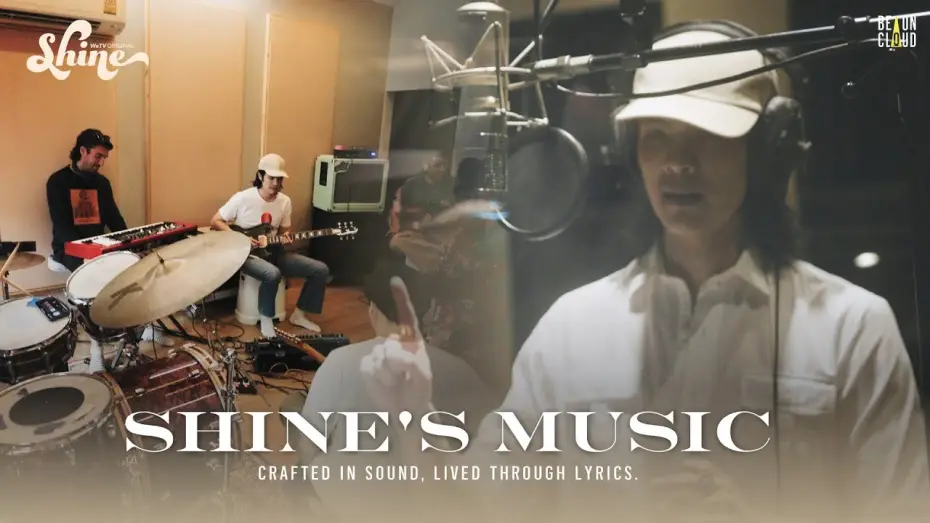 Видео к сериалу ชาย — Shine's Music: Crafted in sound, lived through lyrics.
