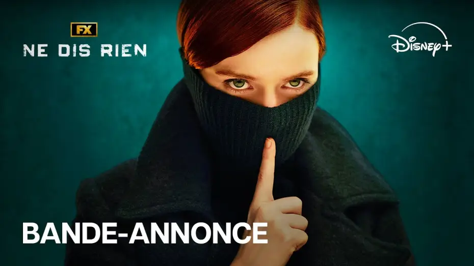 Видео к сериалу Ничего не говори — FX Ne dis rien - Bande-annonce officielle [VOST]