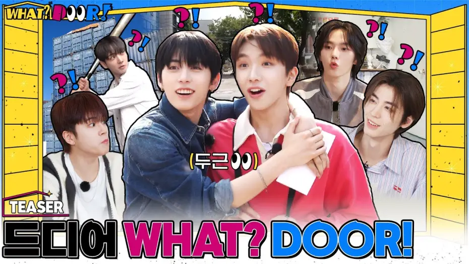 Видео к сериалу ЧТО? ДВЕРЬ! — ‘WHAT? DOOR!’ TEASER｜드디어 새로운 자컨이 왔DOOR! - BOYNEXTDOOR (보이넥스트도어)
