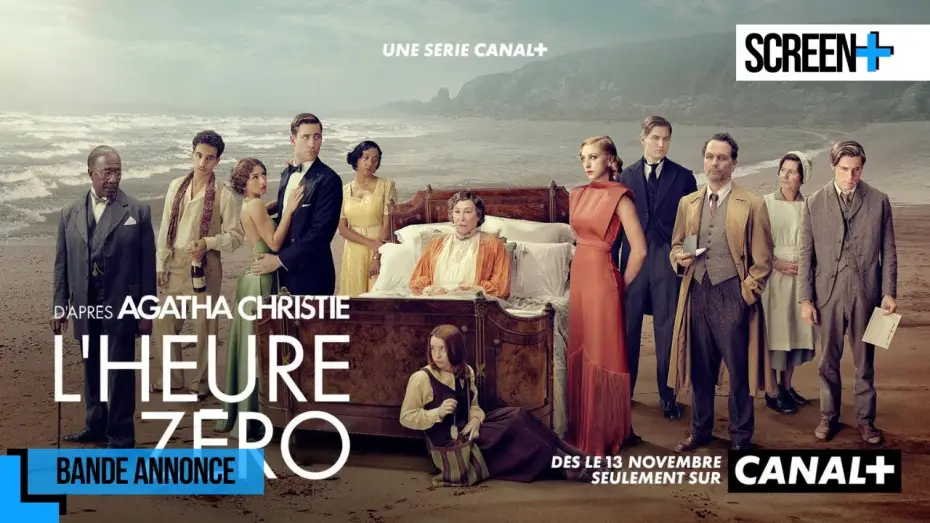 Видео к сериалу По направлению к нулю — L’heure zéro, d'après Agatha Christie | bande annonce | CANAL+