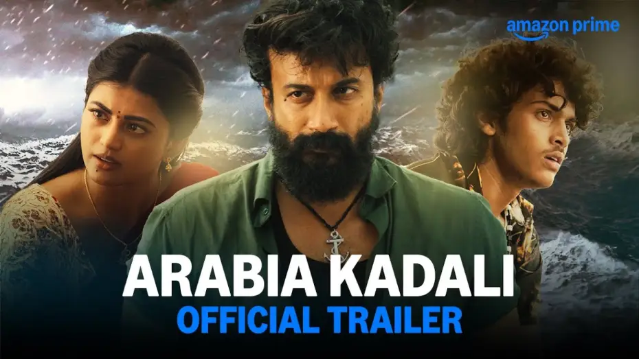 Видео к сериалу Арабия Кадали — Arabia Kadali - Official Trailer | Prime Video India